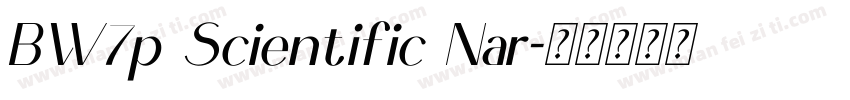 BW7p Scientific Nar字体转换